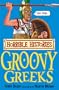 The Groovy Greeks (Horrible Histories) (Horrible Histories) (Horrible Histories)