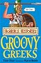 The Groovy Greeks (Horrible Histories)