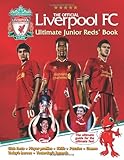 The official Liverpool FC ultimate junior Reds' book