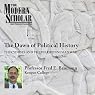 The Modern Scholar: The Dawn of Political History: Thucydides and the Peloponnesian Wars
