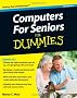 Computers for Seniors for Dummies (For Dummies (Computers))