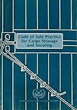 Code of safe practice for cargo stowage and securing