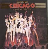 Chicago - A Musical Vaudeville (1975 Original Broadway Cast)