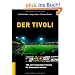 Der Tivoli. 100 Jahre legend�re Heimat f�r Alemannia Aachen