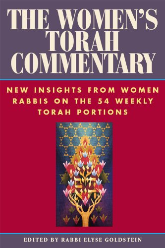 The Women's Torah Commentary: New Insights from Women Rabbis on the 54 Weekly Torah Portions
