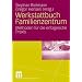 Werkstattbuch Familienzentrum: Methoden f�r die erfolgreiche Praxis