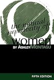 The Natural Superiority of Women, 5th Edition