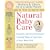 Mothers & Others for a Livable Planet Guide to Natural Baby Care: Nontoxic and Environmentally Friendly Ways to Take Care of Your New Child