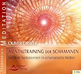 Produkt-Bild: Mentaltraining der Schamanen - Gef&uuml;hrte Fantasiereisen in schamanische Welten