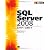 SQL Server 2008ビギナーズガイド (SQL Server Books)