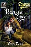 Tears of a Dragon: 4 (Dragons in Our Midst)
