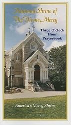National Shrine Of The Divine Mercy: 3 O'CLOCK HOUR PRAYERBOOK
