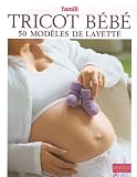 Revue Marie-Claire Album S.A.  / Tricot bébé : 50 Modèles de layette