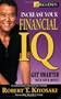Rich Dad's Increase Your Financial IQ: Get Smarter with Your Money