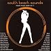 Search : South Beach Sounds: Miami Music Week, Vol. 1