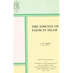 The Essence of Faith in Islam / by A. D. Ajijola