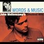 Words & Music: John Mellencamp's Greatest Hits