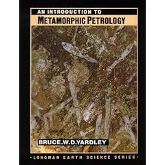 An Introduction to Metamorphic Petrology (Longman Earth Science Series)
