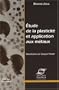 Etude de la plasticit� et application aux m�taux