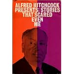 Alfred Hitchcock Presents Stories That Scared Even Me book cover