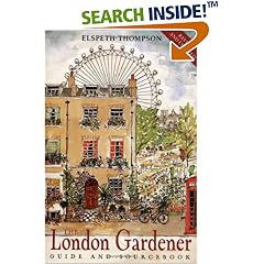 The London Gardener: Guide and Sourcebook