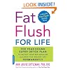 Fat Flush for Life: The Year-Round Super Detox Plan to Boost Your Metabolism and Keep the Weight Off Permanently