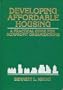 Developing Affordable Housing: A Practical Guide for Nonprofit Organizations