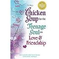 Chicken Soup for the Teenage Soul on Love and Friendship (Chicken Soup for the Soul Series) (Illustrated) (Paperback)