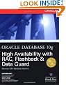 Oracle Database 10g High Availability with RAC, Flashback & Data Guard: With RAC, Flashback and Data Guard (Oracle Press)