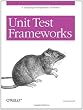Unit Test Frameworks