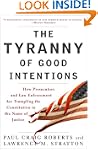 The Tyranny of Good Intentions: How P...