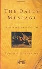 The Daily Message Hardback: Through the Bible in One Year
