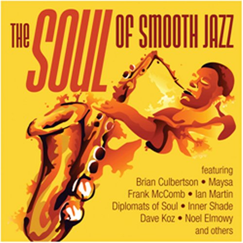 CD-Charts  Search : The Soul of Smooth Jazz