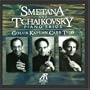 Smetana: Trio in G Minor - Tchaikovsky: Trio in A Minor