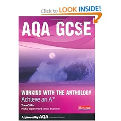 AQA Working with the Anthology Student Book: Achieve an A* (AQA GCSE English, Language, & Literature)