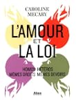 L'amour et la loi : Homos/h�t�ros : m...