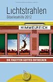 Produkt-Bild: Lichtstrahlen 2012: Die Facetten Gottes entdecken
