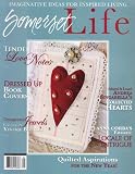 Somerset Life: Imaginative Ideas for Inspired Living (Jan/Feb/Mar 2009, Volume 3, Issue 1)