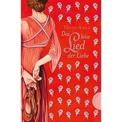 Das leise Lied der Liebe: aus der Reihe Liebe in allen Zeiten