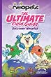 Neopets: The Ultimate Field Guide: Discover Neopia!