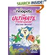 Neopets: The Ultimate Field Guide: Discover Neopia! (Neopets)