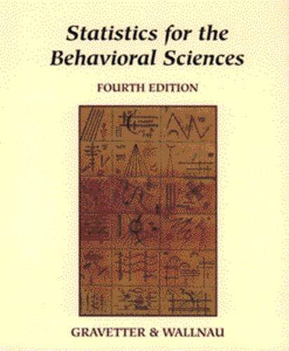 Statistics for the Behavioral Sciences: A First Course for Students of Psychology and Education