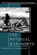 The Mythical Man Month and Other Essays on Software Engineering
