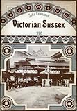Victorian Sussex