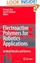 Electroactive Polymers for Robotic Applications: Artificial Muscles and Sensors