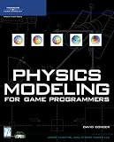 Physics Modeling for Game Programmers