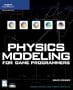 Physics Modeling for Game Programmers