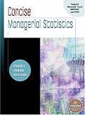 Concise Managerial Statistics (with CD-ROM and InfoTrac )