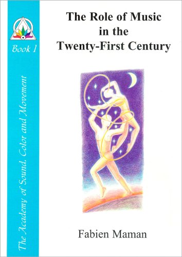 The Role of Music in the Twenty-First Century (Star to cell series)