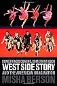 Something's Coming, Something Good: West Side Story and the American Imagination